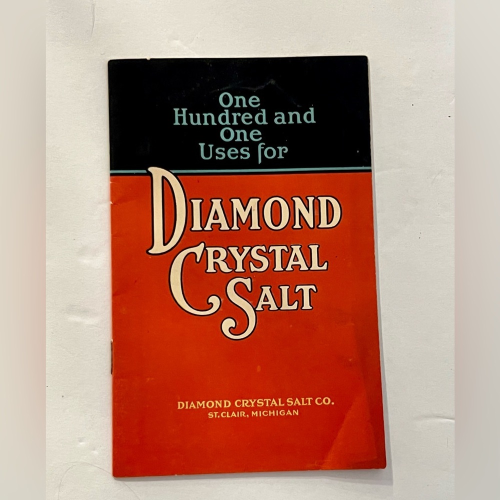 Copyright 1925. One Hundred Uses for Diamond Crystal Salt Pamplet